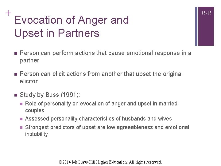 + Evocation of Anger and Upset in Partners n Person can perform actions that + Evocation of Anger and Upset in Partners n Person can perform actions that