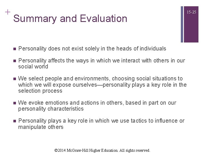 + Summary and Evaluation 15 -25 n Personality does not exist solely in the + Summary and Evaluation 15 -25 n Personality does not exist solely in the