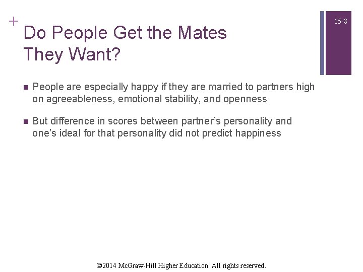 + Do People Get the Mates They Want? n People are especially happy if + Do People Get the Mates They Want? n People are especially happy if