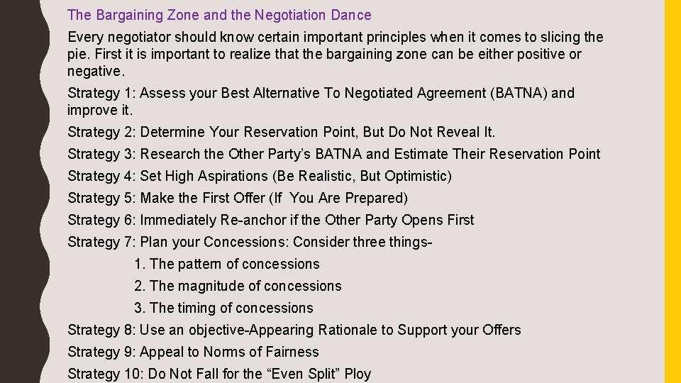 The Bargaining Zone and the Negotiation Dance Every negotiator should know certain important principles