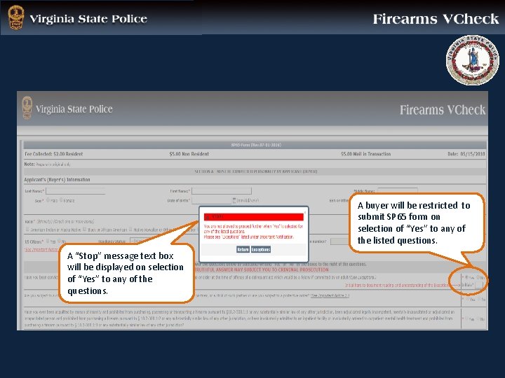 A buyer will be restricted to submit SP 65 form on selection of “Yes”