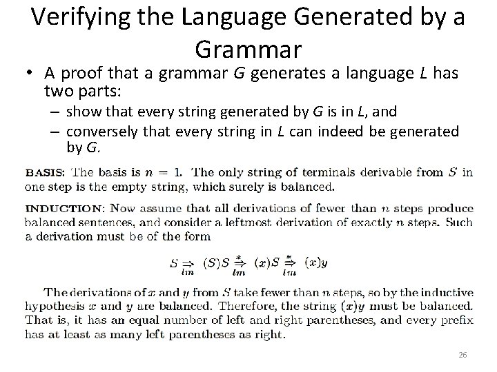 Verifying the Language Generated by a Grammar • A proof that a grammar G