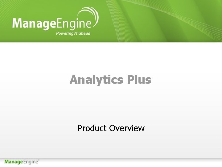 Analytics Plus Product Overview 