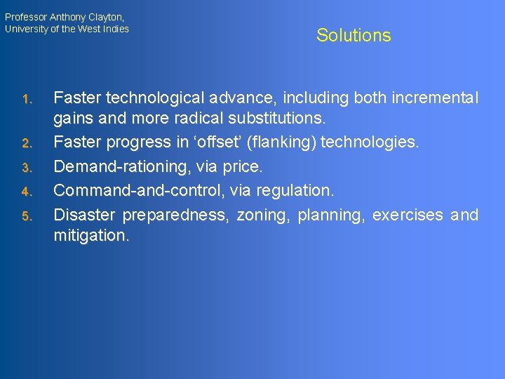 Professor Anthony Clayton, University of the West Indies 1. 2. 3. 4. 5. Solutions