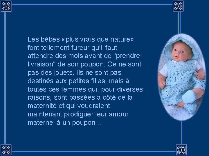 Les bébés «plus vrais que nature» font tellement fureur qu'il faut attendre des mois