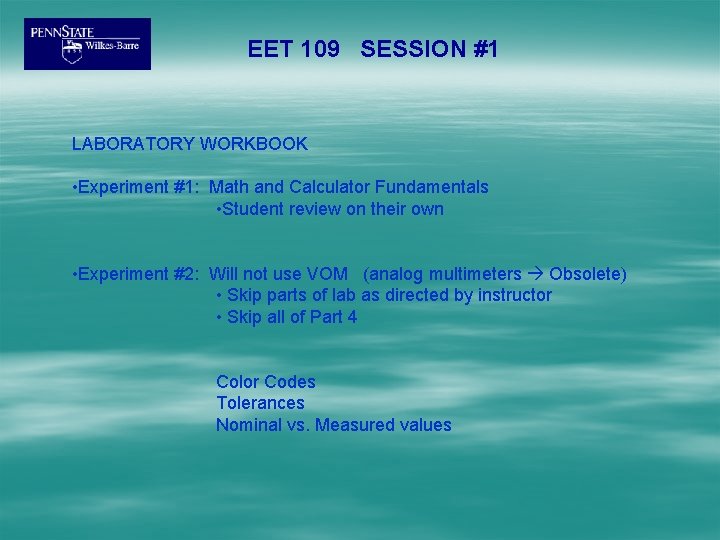 EET 109 SESSION #1 LABORATORY WORKBOOK • Experiment #1: Math and Calculator Fundamentals •