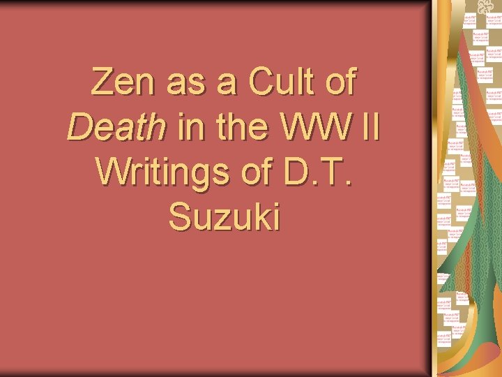 Zen as a Cult of Death in the WW II Writings of D. T.