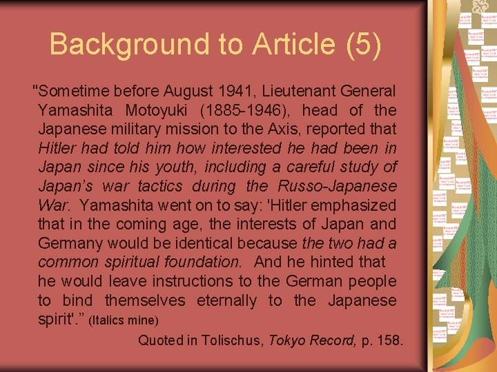 Background to Article (5) "Sometime before August 1941, Lieutenant General Yamashita Motoyuki (1885 -1946),