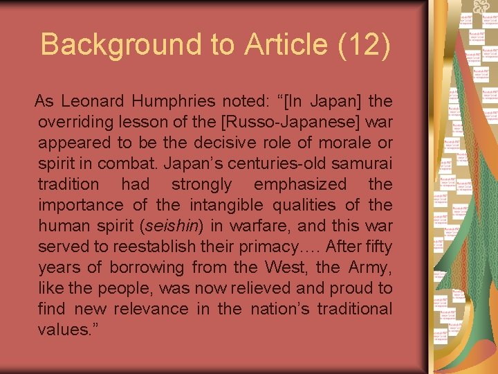 Background to Article (12) As Leonard Humphries noted: “[In Japan] the overriding lesson of