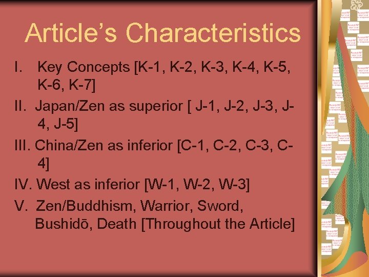 Article’s Characteristics I. Key Concepts [K-1, K-2, K-3, K-4, K-5, K-6, K-7] II. Japan/Zen