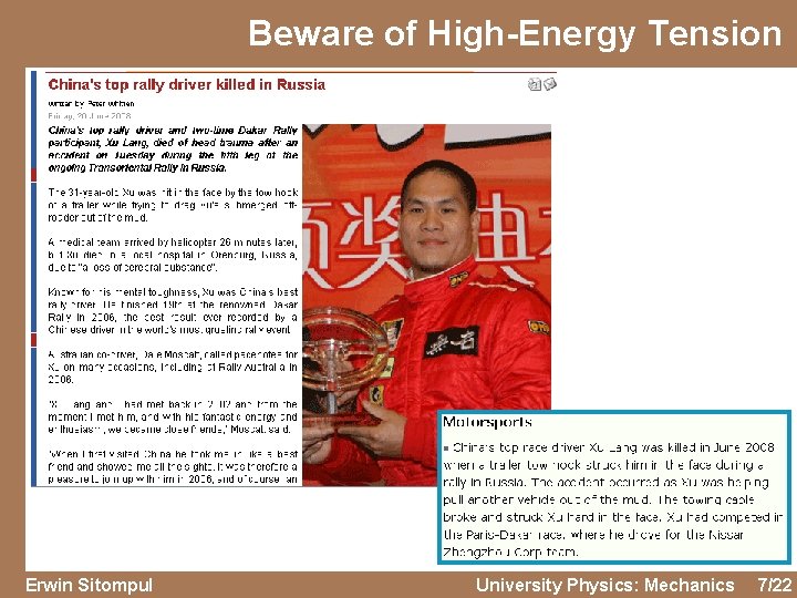 Beware of High-Energy Tension Erwin Sitompul University Physics: Mechanics 7/22 