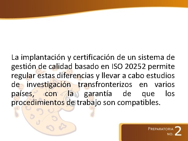 La implantación y certificación de un sistema de gestión de calidad basado en ISO