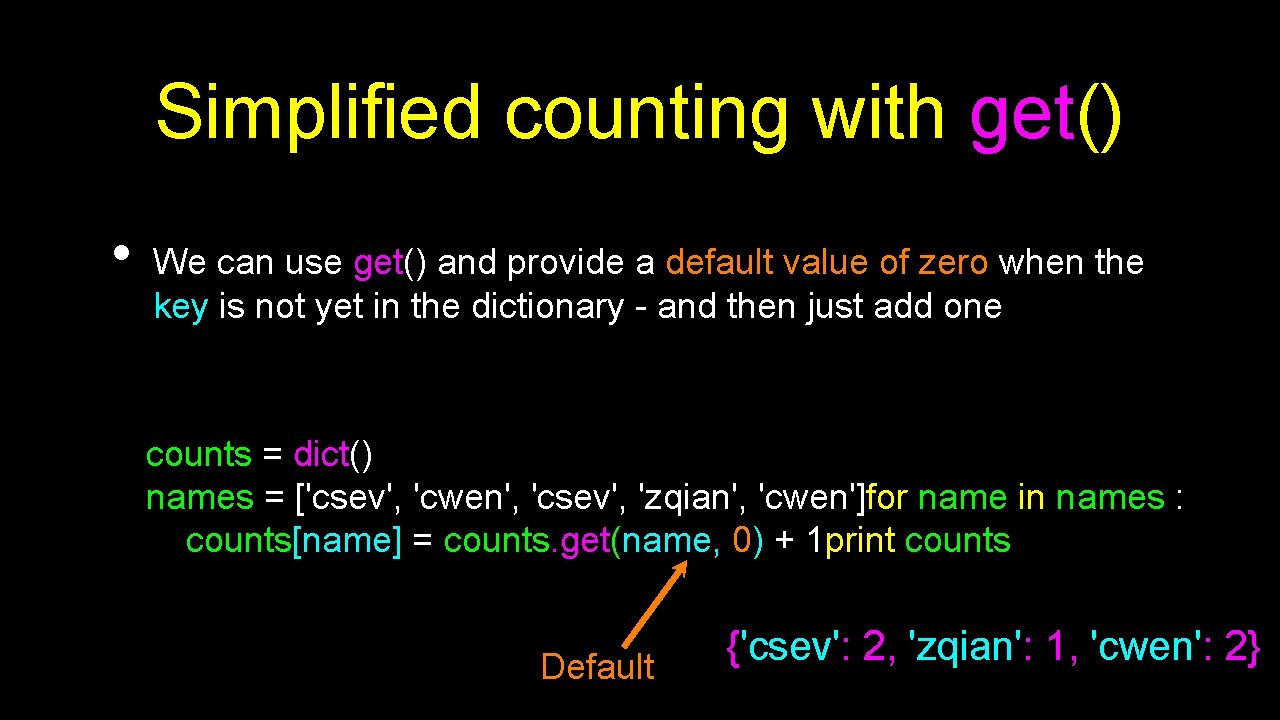 Simplified counting with get() • We can use get() and provide a default value