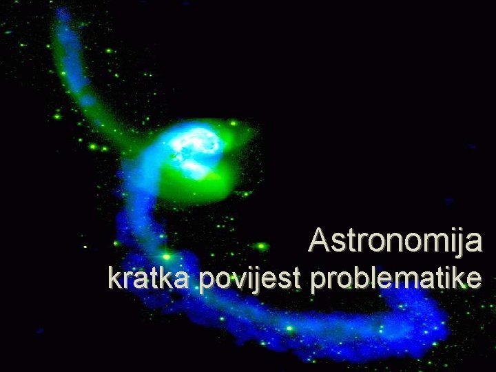 Astronomija kratka povijest problematike 