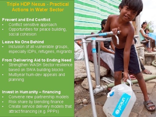 Triple HDP Nexus - Practical Actions in Water Sector Prevent and End Conflict •