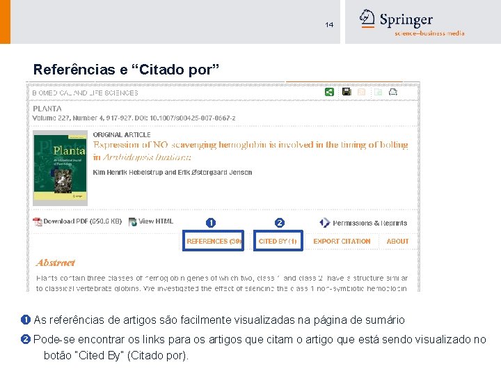 14 Referências e “Citado por” As referências de artigos são facilmente visualizadas na página