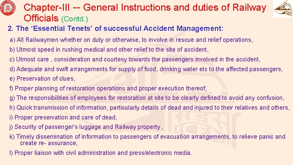 Chapter-III -- General Instructions and duties of Railway Officials (Contd. ) 2. The ‘Essential