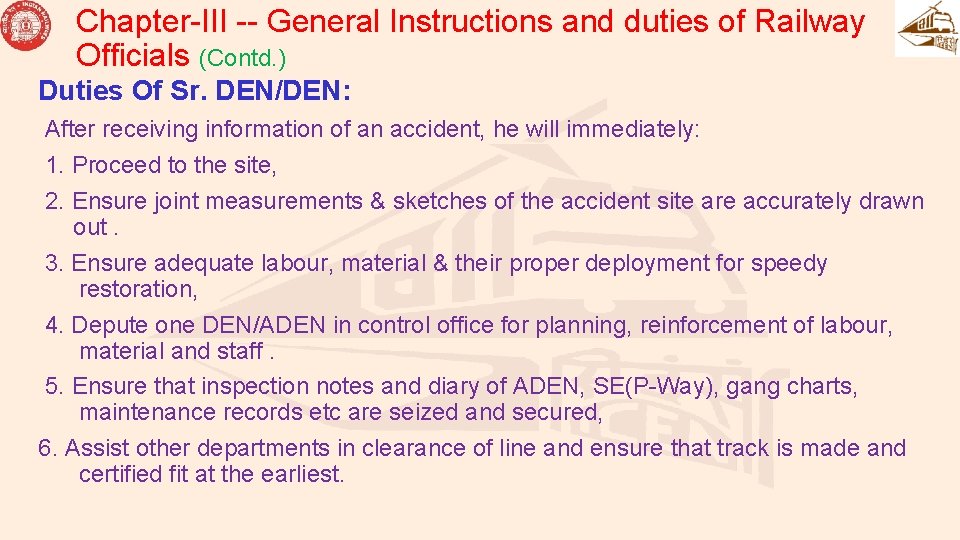 Chapter-III -- General Instructions and duties of Railway Officials (Contd. ) Duties Of Sr.