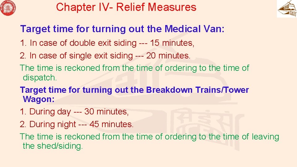 Chapter IV- Relief Measures Target time for turning out the Medical Van: 1. In