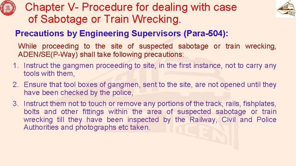 Chapter V- Procedure for dealing with case of Sabotage or Train Wrecking. Precautions by