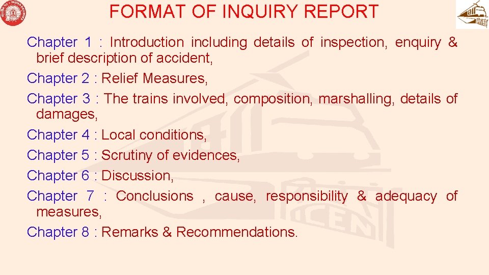 FORMAT OF INQUIRY REPORT Chapter 1 : Introduction including details of inspection, enquiry &