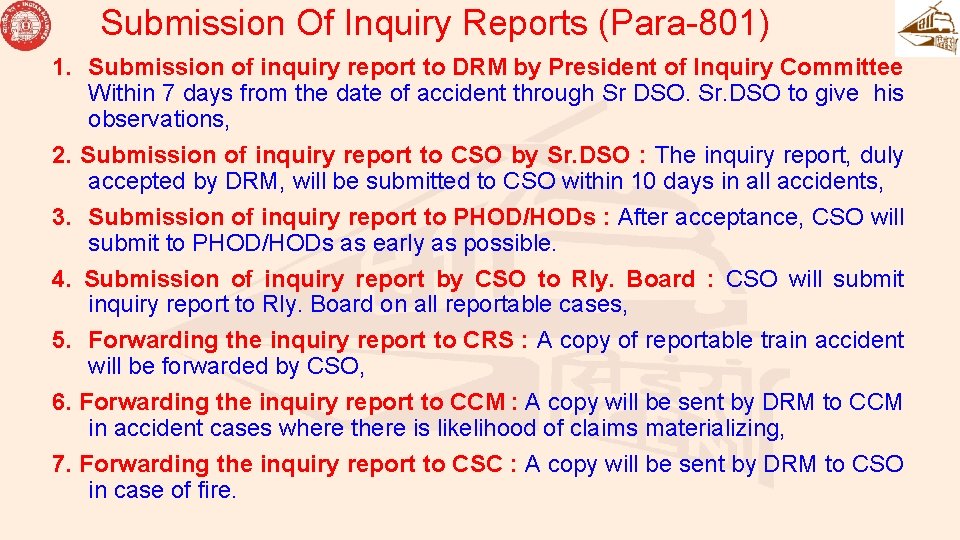 Submission Of Inquiry Reports (Para-801) 1. Submission of inquiry report to DRM by President