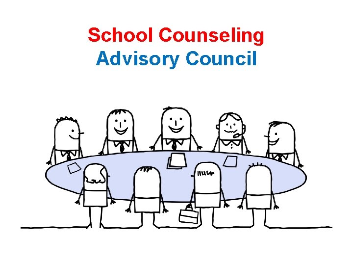 m Thi on s th School Counseling Advisory Council 