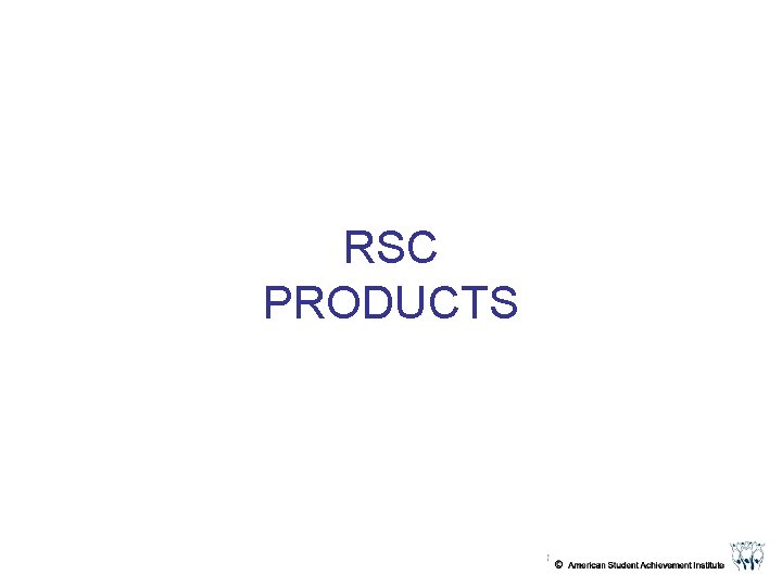 RSC PRODUCTS 