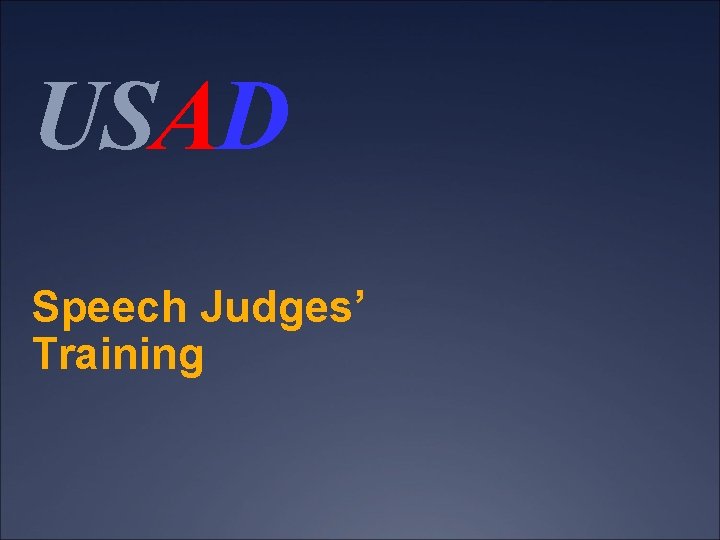 USAD Speech Judges’ Training 