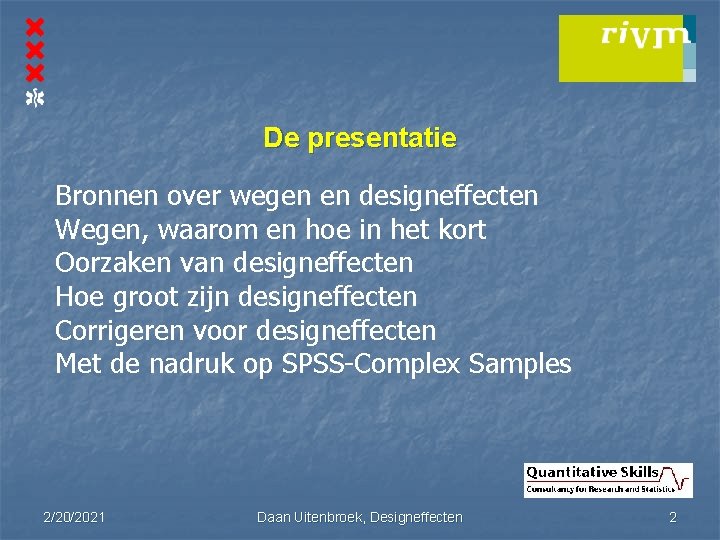 De presentatie Bronnen over wegen en designeffecten Wegen, waarom en hoe in het kort De presentatie Bronnen over wegen en designeffecten Wegen, waarom en hoe in het kort