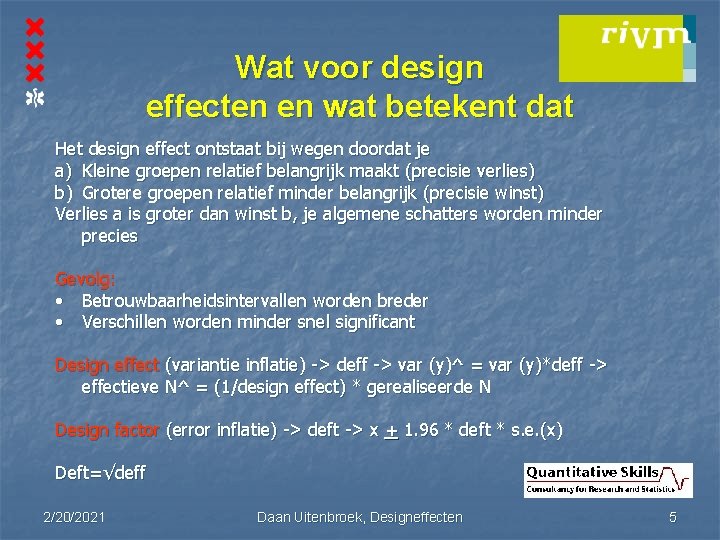 Wat voor design effecten en wat betekent dat Het design effect ontstaat bij wegen