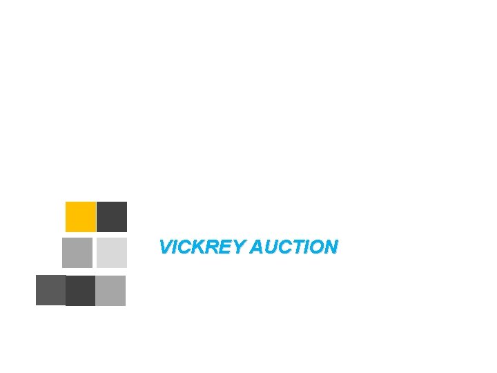 VICKREY AUCTION 