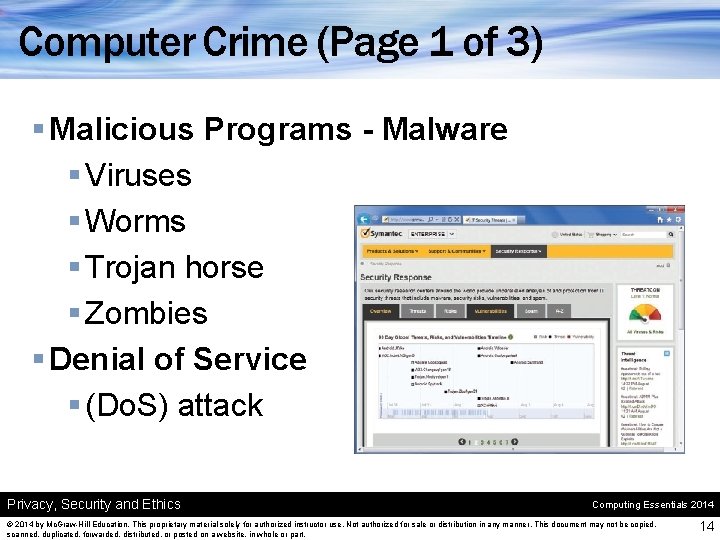 Computer Crime (Page 1 of 3) § Malicious Programs - Malware § Viruses §
