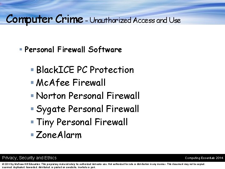 Computer Crime - Unauthorized Access and Use § Personal Firewall Software § Black. ICE