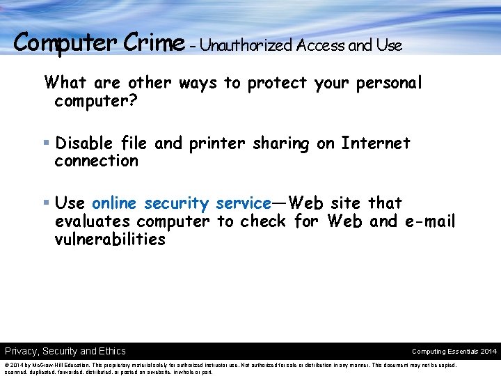 Computer Crime - Unauthorized Access and Use What are other ways to protect your