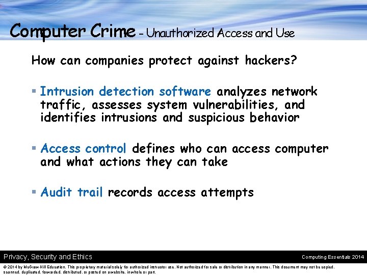 Computer Crime - Unauthorized Access and Use How can companies protect against hackers? §