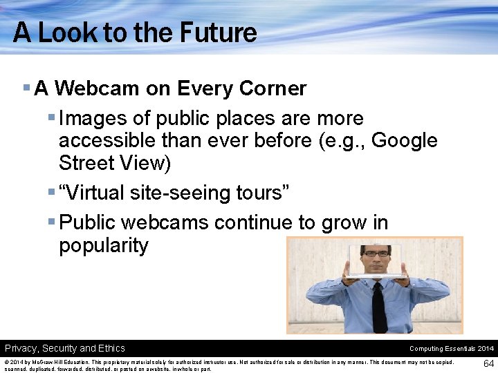 A Look to the Future § A Webcam on Every Corner § Images of