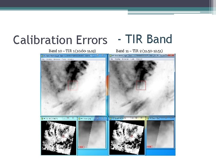 Calibration Errors - TIR Band 10 – TIR 1 (10. 60 -11. 19) Band