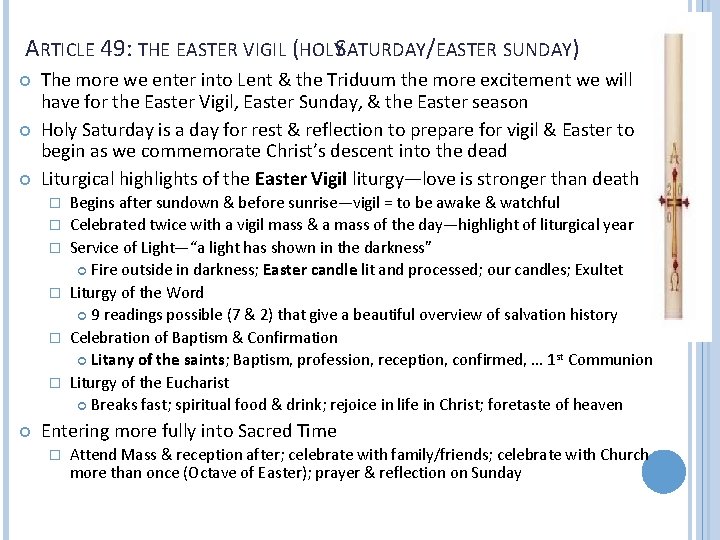 ARTICLE 49: THE EASTER VIGIL (HOLYSATURDAY/EASTER SUNDAY) The more we enter into Lent &