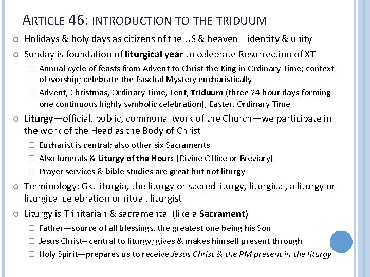 ARTICLE 46: INTRODUCTION TO THE TRIDUUM Holidays & holy days as citizens of the