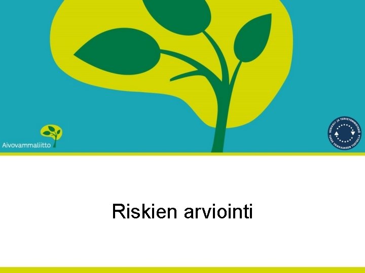 Riskien arviointi 