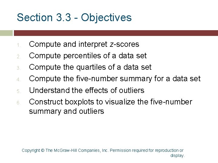 Section 3. 3 - Objectives 1. 2. 3. 4. 5. 6. Compute and interpret Section 3. 3 - Objectives 1. 2. 3. 4. 5. 6. Compute and interpret