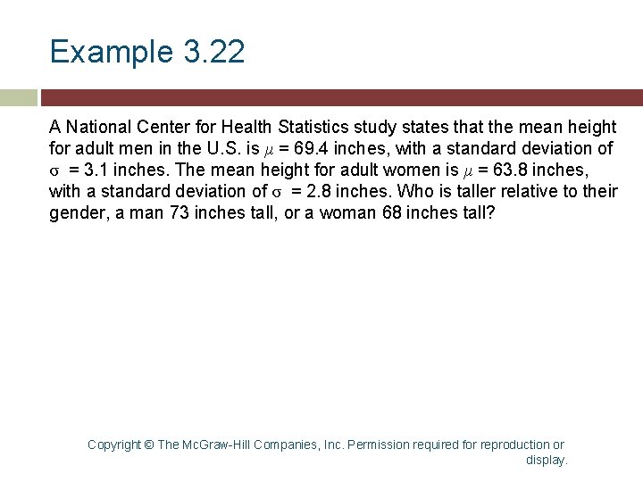 Example 3. 22 A National Center for Health Statistics study states that the mean Example 3. 22 A National Center for Health Statistics study states that the mean