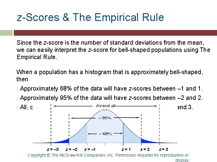 z-Scores & The Empirical Rule Since the z-score is the number of standard deviations z-Scores & The Empirical Rule Since the z-score is the number of standard deviations