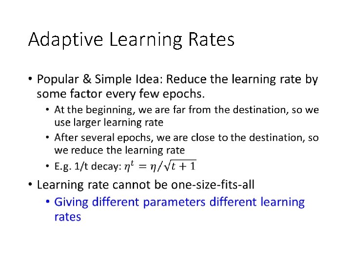 Adaptive Learning Rates • 