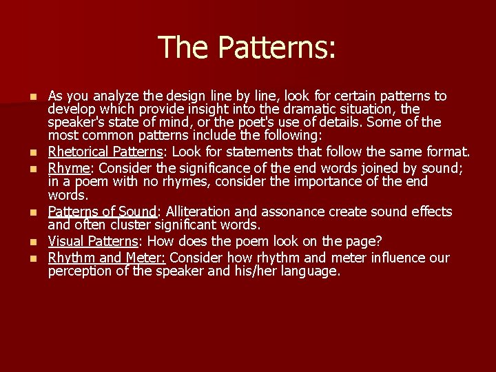 The Patterns: n n n As you analyze the design line by line, look
