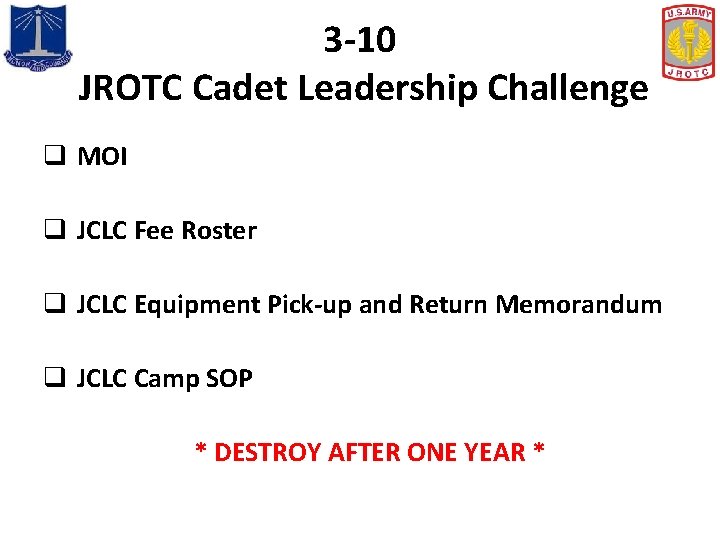 3 -10 JROTC Cadet Leadership Challenge q MOI q JCLC Fee Roster q JCLC