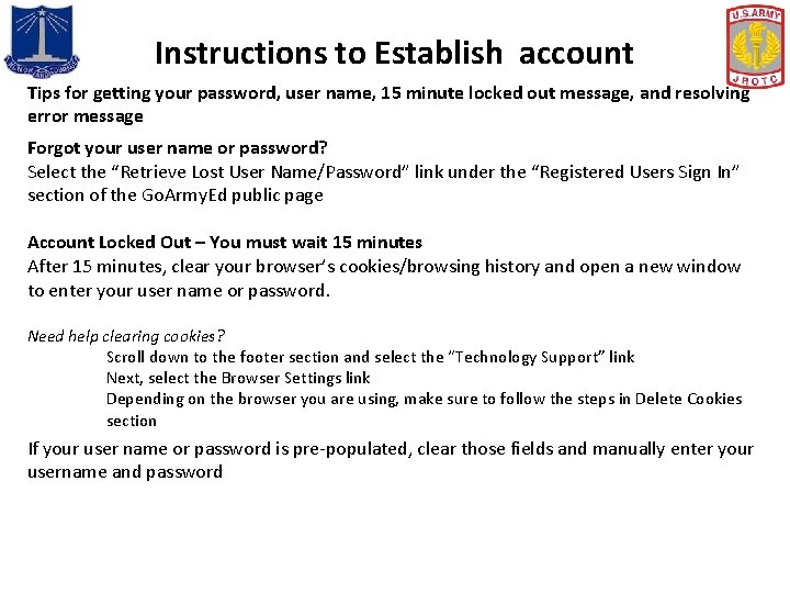 Instructions to Establish account Tips for getting your password, user name, 15 minute locked