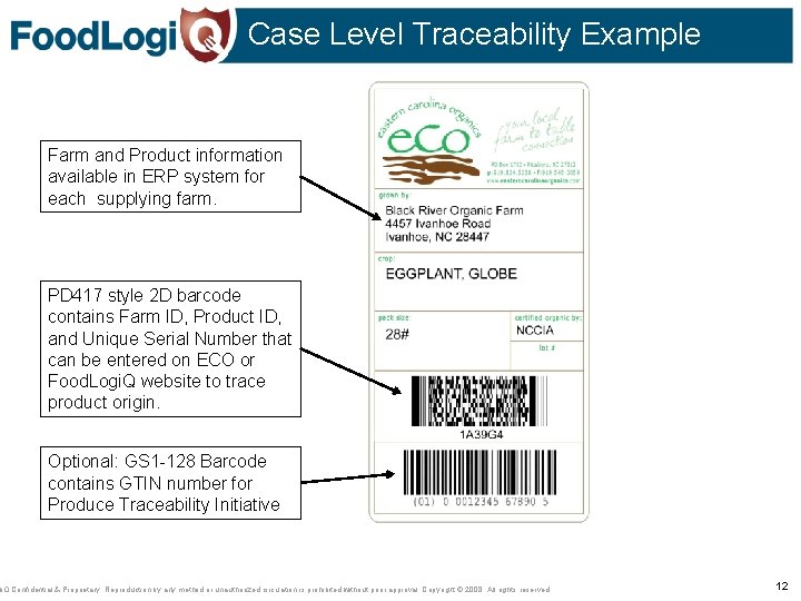 Case Level Traceability Example Farm and Product information available in ERP system for each