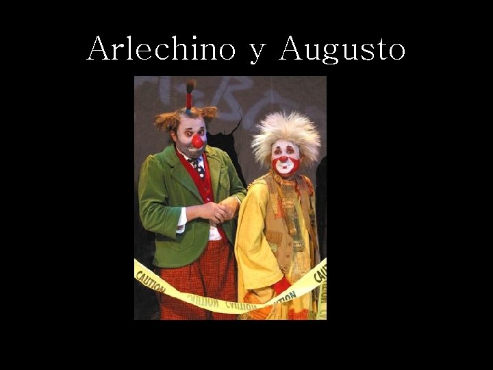 Arlechino y Augusto 